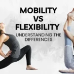 Mobility_vs_Flexibility_Understanding_The_Differences_ee50dc6624